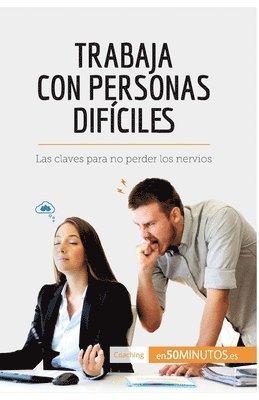 bokomslag Trabaja con personas difciles