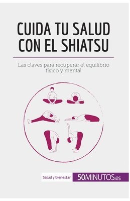 bokomslag Cuida tu salud con el shiatsu