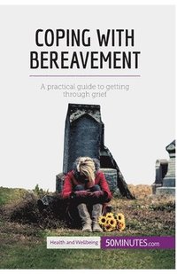 bokomslag Coping with Bereavement