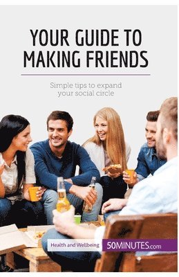 bokomslag Your Guide to Making Friends