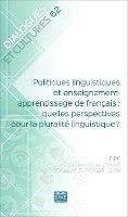 Dialogues Et Cultures - Politiques linguistiques et enseignement-apprentissage de français, Häftad