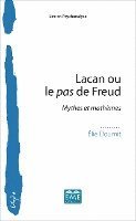 Elie Doumit - Lacan Ou Le Pas de Freud, Häftad
