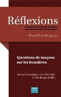 François Cavaignac, Yves Chevalier, Guy Jucquois - Questions de maçons sur les frontières, Häftad