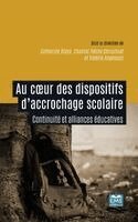 Christinat Chantal Tièche, Valérie Angelucci, Catherine Blaya - Au coeur des dispositifs d'accrochage scolaire, Häftad