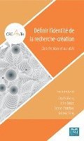 Grazia Giacco, John Didier, Sabine Chatelain - Définir l'identité de la recherche-création, Häftad