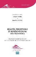 Réalités, perceptions et représentations des frontières 1