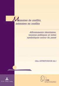 bokomslag Mmoires de Conflits, Mmoires En Conflits