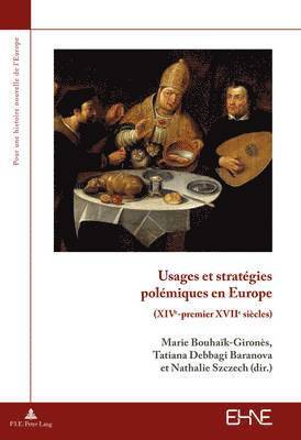 Usages Et Stratgies Polmiques En Europe 1