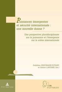 bokomslag Puissances mergentes Et Scurit Internationale: Une Nouvelle Donne ?