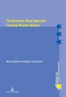 bokomslag The European Union Approach Towards Western Sahara