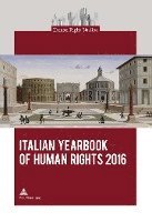 Centro di Ateneo per i Diritti Umani - Italian Yearbook of Human Rights 2016, Häftad