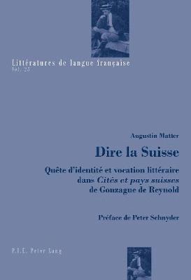 Augustin Matter, Catherine Mayaux - Dire la Suisse, Häftad