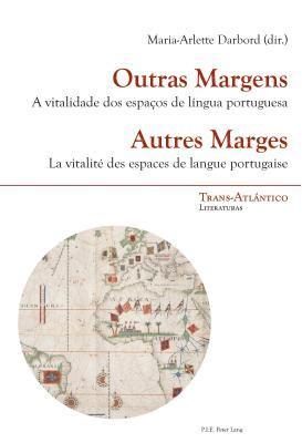 Outras Margens / Autres Marges 1