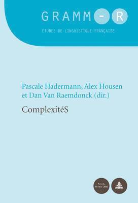 Pascale Hadermann, Alex Housen, Dan Van Raemdonck - ComplexitéS, Häftad