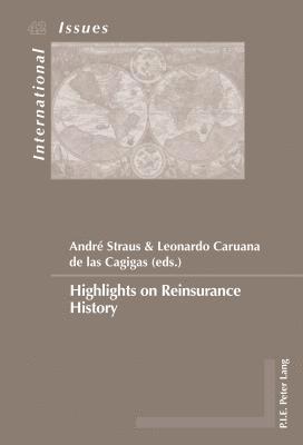 Highlights on Reinsurance History 1