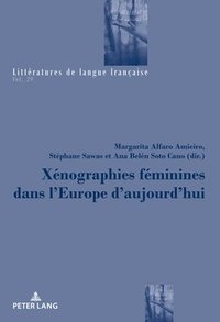 bokomslag Xnographies Fminines Dans l'Europe d'Aujourd'hui