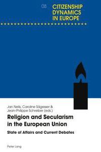bokomslag Religion and Secularism in the European Union