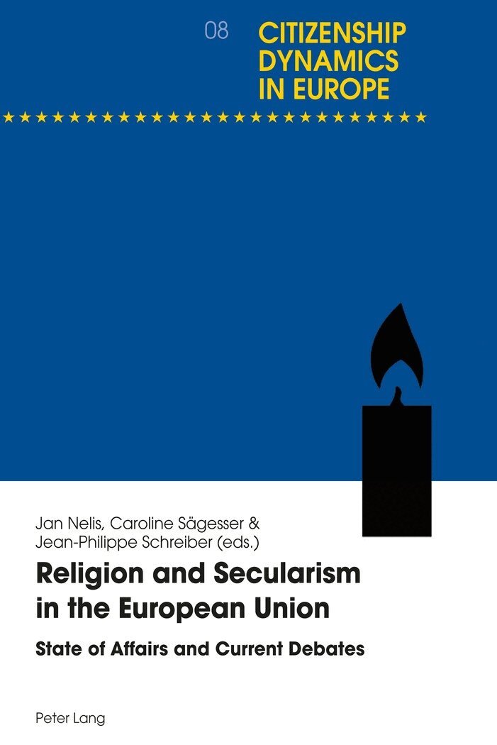 Jan Nelis, Caroline Sägesser, Jean-Philippe Schreiber - Religion and Secularism in the European Union, Häftad