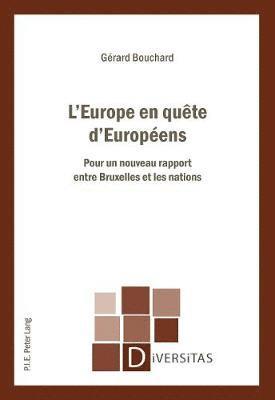 Gérard Bouchard, Alain Gagnon - L'Europe en quête d'Européens, Häftad