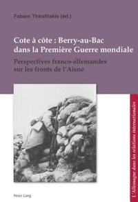 bokomslag Cote  Cte: Berry-Au-Bac Dans La Premire Guerre Mondiale