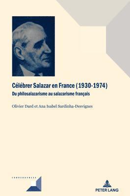Clbrer Salazar En France (1930-1974) 1