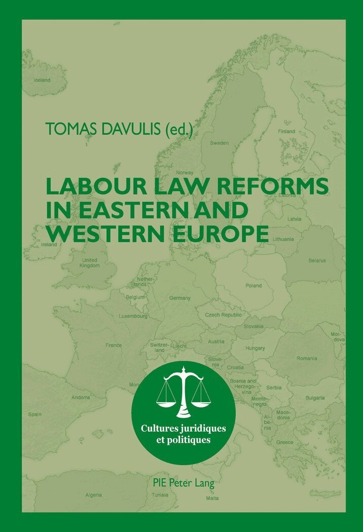 Tomas Davulis - Labour Law Reforms in Eastern and Western Europe, Häftad