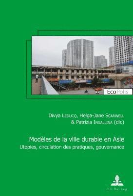 bokomslag Modeles de la ville durable en Asie / Asian models of sustainable city