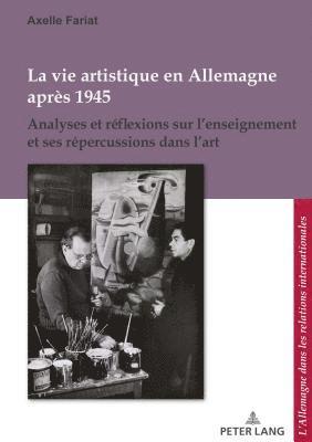Axelle Fariat, Corine Defrance, Ulrich Pfeil - vie artistique en Allemagne après 1945, Häftad