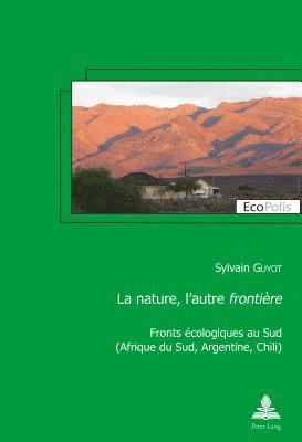 Sylvain Guyot, Marc Mormont - nature, l'autre frontière, Häftad