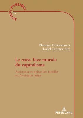 Blandine Destremau, Isabel Georges - care, face morale du capitalisme, Häftad