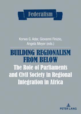 bokomslag Building Regionalism from Below