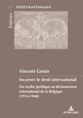 Incarner Le Droit International 1