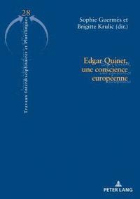 bokomslag Edgar Quinet, Une Conscience Europenne
