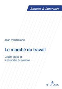 bokomslag Le March Du Travail