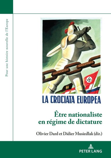Olivier Dard, Didier Musiedlak - Être nationaliste en régime de dictature, Häftad