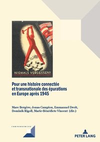 bokomslag Pour une histoire connecte et transnationale des purations en Europe aprs 1945