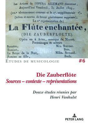 Die Zauberfloete, Sources - contexte - reprsentations 1