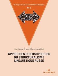 bokomslag Approches Philosophiques Du Structuralisme Linguistique Russe