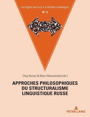 Approches Philosophiques Du Structuralisme Linguistique Russe 1