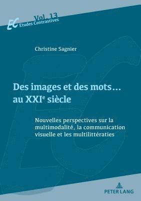 Des Images Et Des Mots... Au Xxie Sicle 1