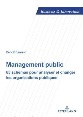 Benoît Bernard, Dimitri Uzunidis, Blandine Laperche - Management public, Häftad