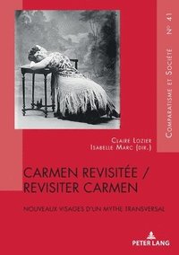 bokomslag Carmen Revisite / Revisiter Carmen