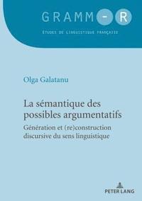 bokomslag La Smantique Des Possibles Argumentatifs