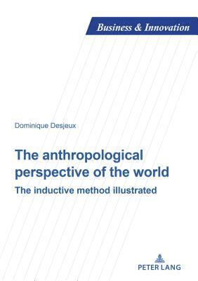 The anthropological perspective of the world 1