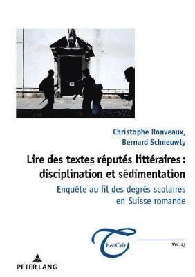 Lire Des Textes Rputs Littraires: Disciplination Et Sdimentation 1