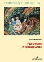 bokomslag Food Cultures in Medieval Europe
