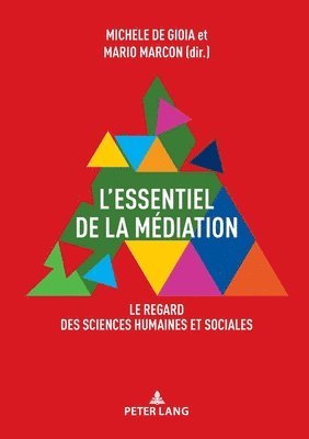 Mario Marcon, Michele De Gioia - L'essentiel de la médiation, Häftad. Tillgänglighet: Lägg i varukorg