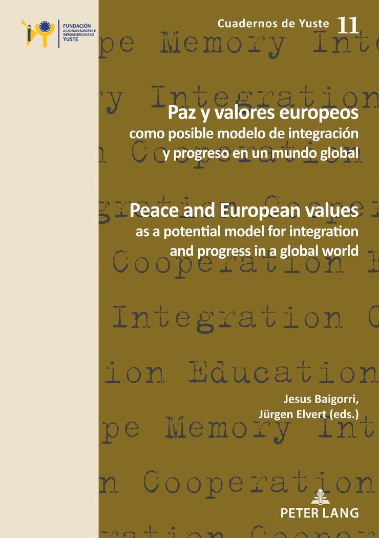 Jesús Baigorri, Jürgen Elvert, Jesus Baigorri, Jurgen Elvert - Paz y valores europeos como posible modelo de integración y progreso en un mundo global, Häftad