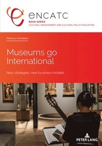 bokomslag Museums go International