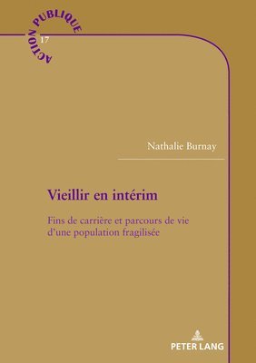 Nathalie Burnay, Jean-Louis Genard, Steve Jacob - Vieillir En Intérim, Häftad